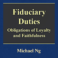 Fiduciary Duties - Michael Ng - discusses Mottillo