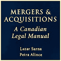 Mergers & Acquisitions (revised ed) - Sarna & Alince - cites St Lawrence