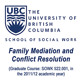 UBC grad course Family Mediation 2011-12 - cites Feld & Simm 1998 Mediating Professional Misconduct Complaints