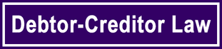 07 - Debtor-Creditor Law
