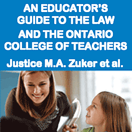 Educators Guide to the Law and the Ontario College of Teachers - Zuker et al. - cites Richmond