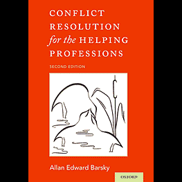 Conflict Resolution for the Helping Professions (2nd ed.) - Barsky - cites Feld & Simm 1998
