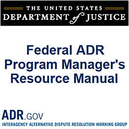 Federal ADR Program Manager's Resource Manual - U.S. Dept of Justice - cites Feld & Simm 1998