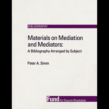 Bibliography re Mediation and Mediators (1993) - by Simm