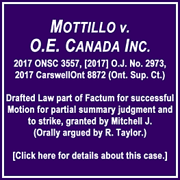 Mottillo (2017) (Ont. Sup.Ct.) (unreported) - motion to strike and for partial summary judgment