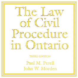 Law of Civil Procedure in Ontario (3rd ed.) - Morden & Perell - cites Machado, Amberwood