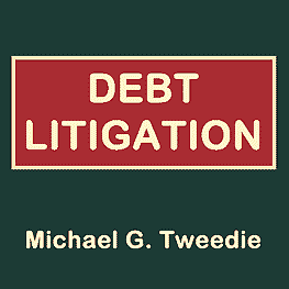 Debt Litigation - Tweedie - quotes Amberwood, Morray, and Collins; sums Northern Uniform