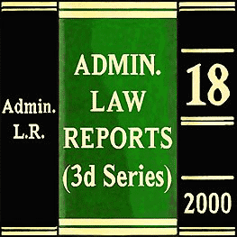 Poulton (1999) 18 AdminLR (3d) 1 (Ont.C.A.) appeal f JR