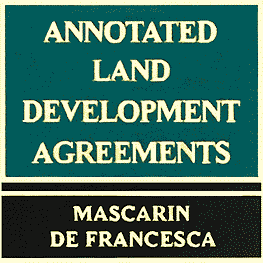 Annotated Land Development Agreements - Mascarin &  de Francesca - discusses Amberwood, and cites 'Swamp'