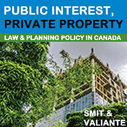 Public Interest, Private Property: Law & Planning Policy in Canada - Smit & Valiente - cites Amberwood