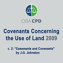 Covenants Concerning the Use of Land (OBA CPD 2009) - c.2 by Johnston -discusses Amberwood, cites Morray