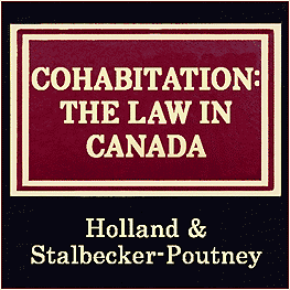 Cohabitation: The Law in Canada - Holland & Stalbecker-Poutney - cites Kraft
