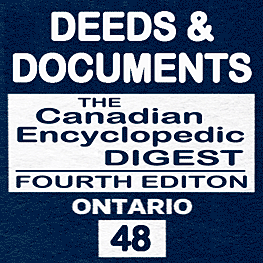 Deeds & Documents - CED Ont 4th - Levinson - cites Unilux
