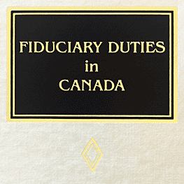 Fiduciary Duties in Canada - Ellis - Mottillo cited 4 times and quoted