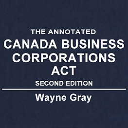 Annotated Canada Business Corporations Act 2nd Gray - sums St Lawrence