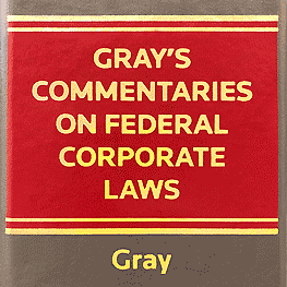 Gray's Commentaries on Federal Corporate Laws- Gray - cites St Lawrence 3 times