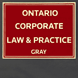 Ontario Corporate Law & Practice - Gray - cites St Lawrence 2x