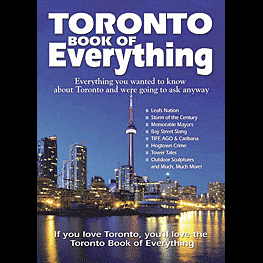 Toronto Book of Everything, by N. Hendley et al.