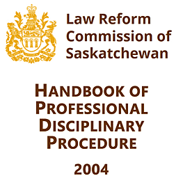 Handbook of Professional Discipline Procedure - Saskatchewan LRC - recommends Feld & Simm 1995