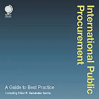 International Public Procurement: A Guide to Best Practice [UK] - c. 10 