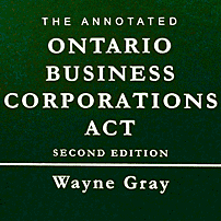 Annotated Ontario Business Corporations Act (2nd ed.) - Gray - sums St Lawrence