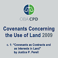 Covenants Concerning the Use of Land (OBA CPD 2009) c.1 by Perell - discusses Amberwood
