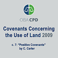 Covenants Concerning the Use of Land (OBA CPD 2009) c.7 by Carter - discusses Amberwood