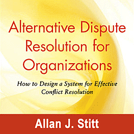 Alternative Dispute Resolution for Organizations - Stitt - cites Feld & Simm 1995 Complaint-Mediation